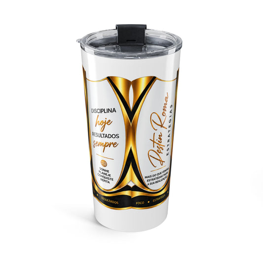Copo Térmico Destin Roma Tumbler 20oz - Disciplina Hoje, Resultados Sempre